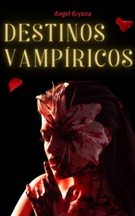 Destinos VampĂricos - Libro 2