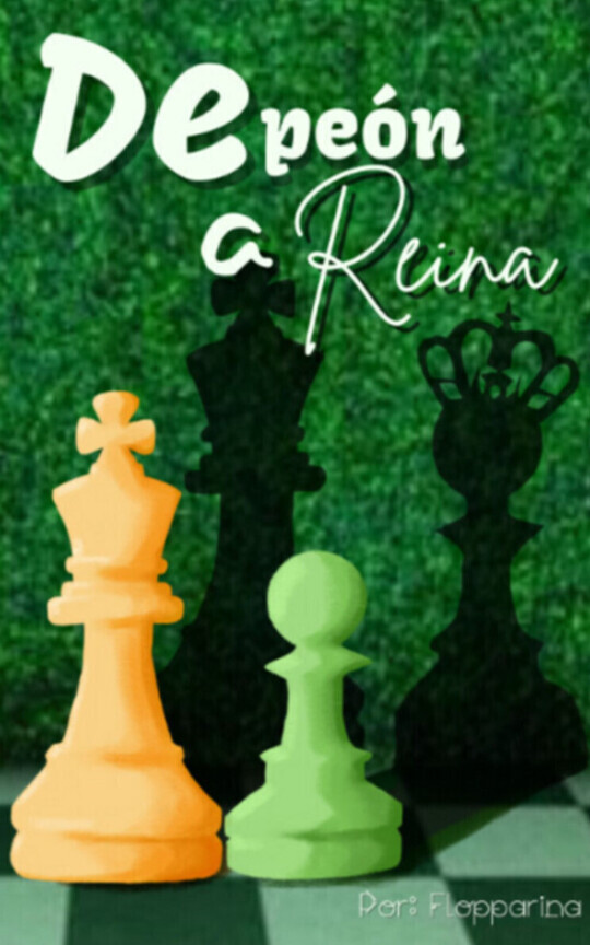 De peón a reina