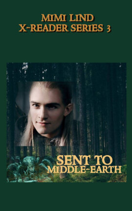 Sent to Middle-earth // Legolas x Reader