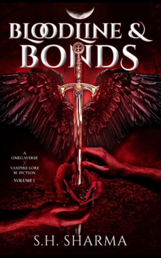 Bloodline & Bonds [A Dark MM Vampire Omegaverse Romance]