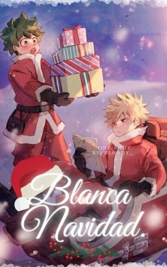 — Blanca Navidad. — BakuDeku