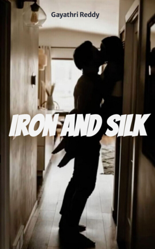 Iron And Silk