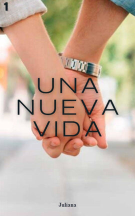Una nueva vida - Saga Cambios
