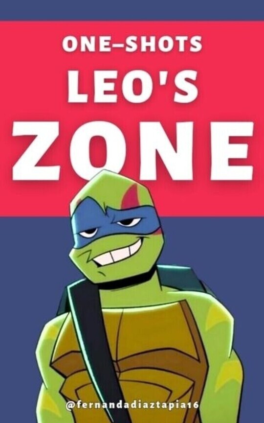 +18 | LEO'S ZONE | ONE-SHOTS | ROTTMNT 