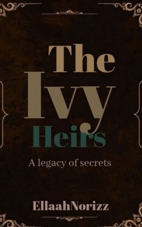 The ivy heirs:A legacy of secrets