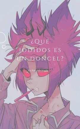 ¿Qué jodidos es un Doncel?