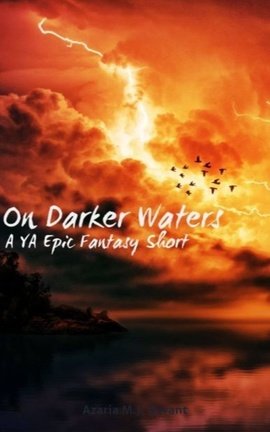 On Darker Waters