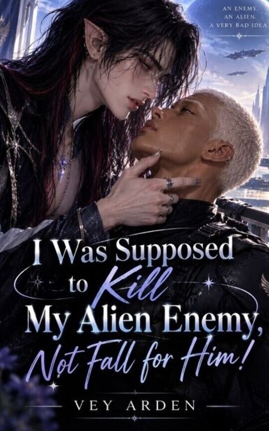 I Was Supposed to Kill My Alien Enemy,Not Fuck Him