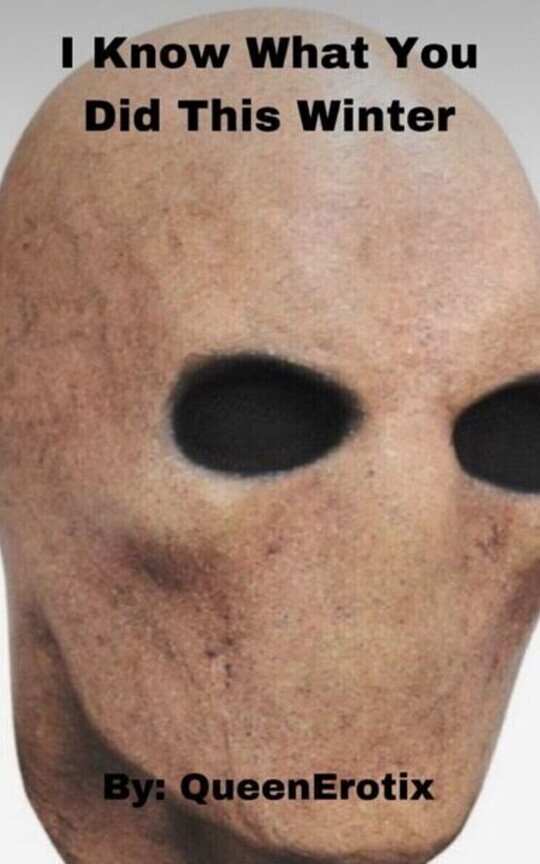 I Know What You Did Last Winter