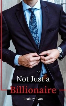 Not just a Billionaire