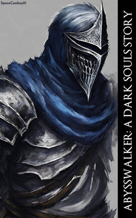 Abysswalker: A Dark Souls Story
