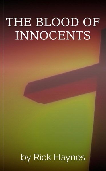 THE BLOOD OF INNOCENTS