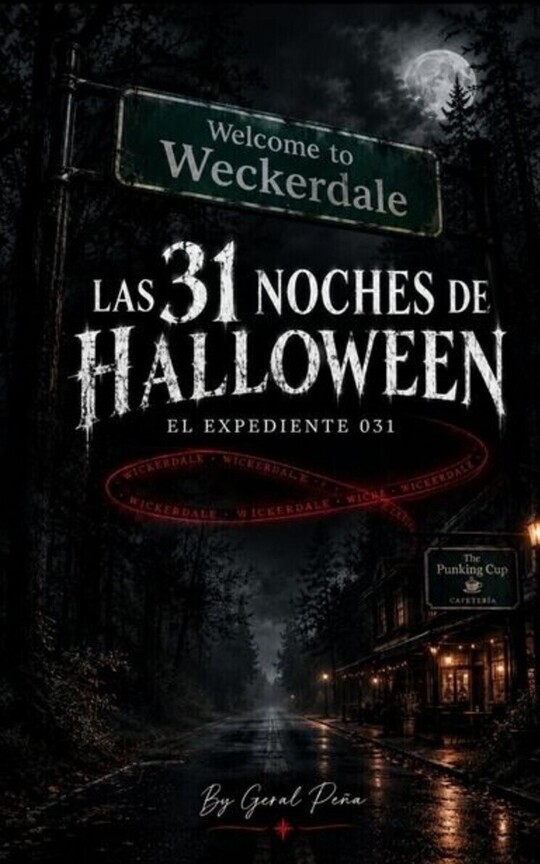 LAS 31 NOCHES DE HALLOWEN: EXPEDIENTE 031