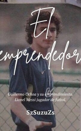 El emprendedor. [MECHOA]