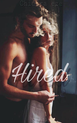 Hired