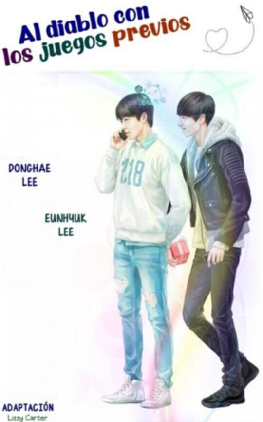 Al diablo con los juegos previos [EunHae] (Adaptacion)