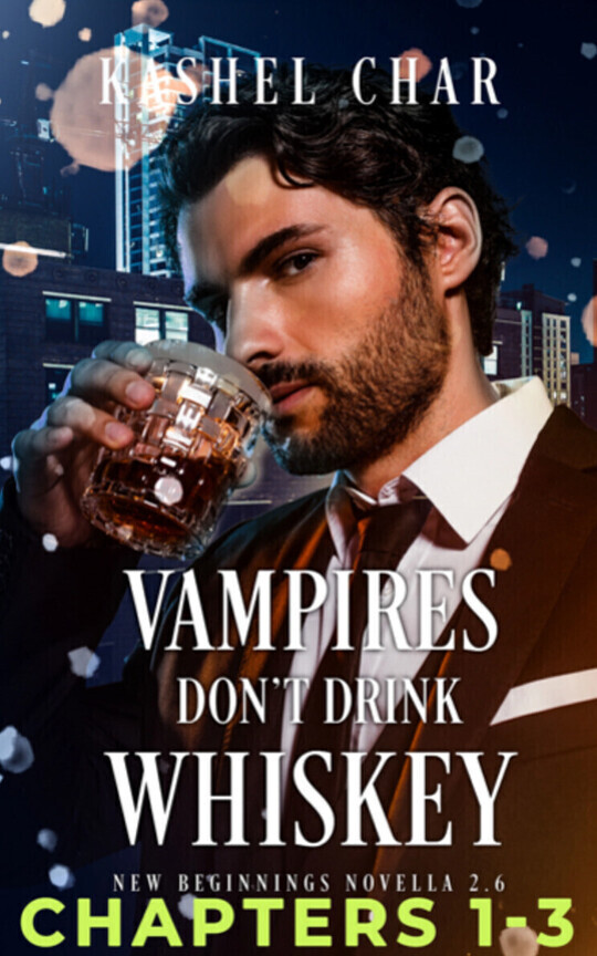 Vampires Don't Drink Whiskey