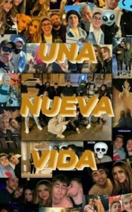 Una Nueva Vida | Streamers