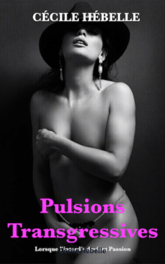Pulsions Transgressives