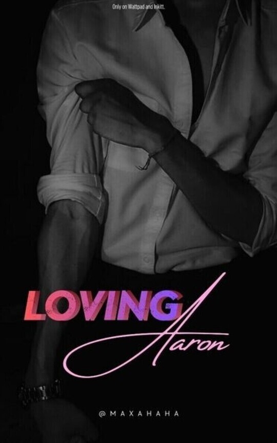 Loving Aaron