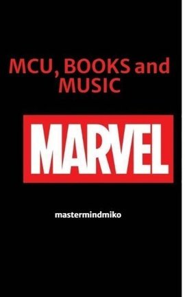 MCU, BOOKS and MUSIC