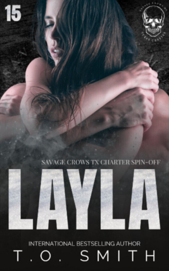 Layla: Savage Crows MC Texas Charter Spin-Off