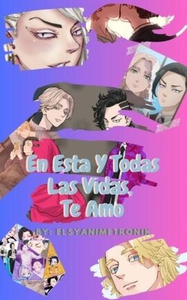 En Esta Y Todas Las Vidas, Te Amo