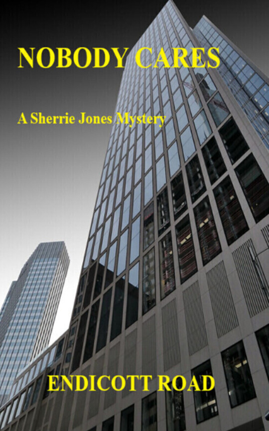 Nobody Cares A Sherrie Jones Mystery