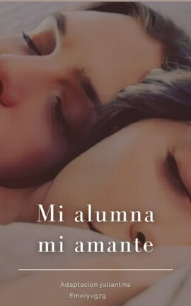 MI ALUMNA MI AMANTE