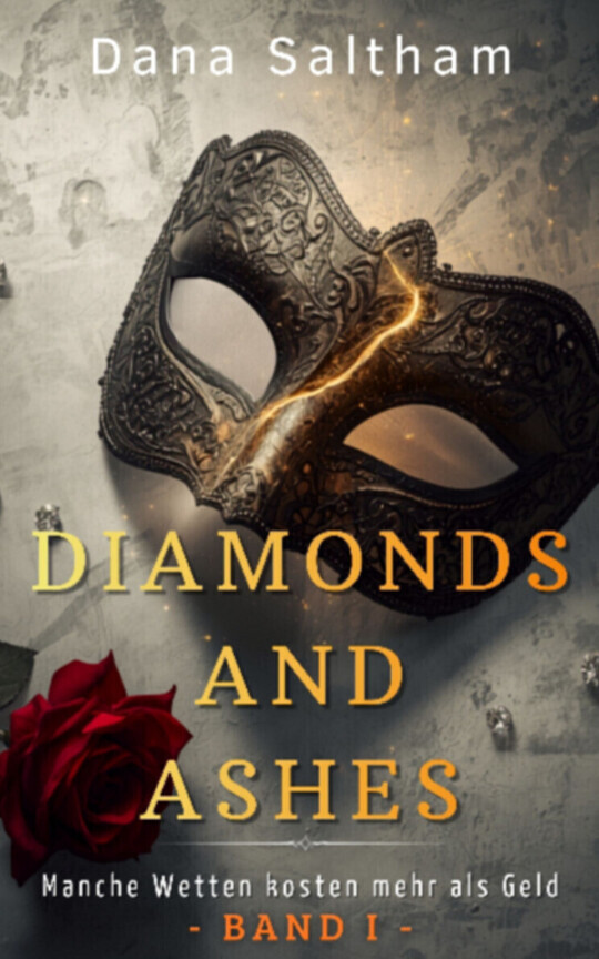 Diamond and Ashes - Band I