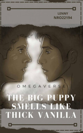 THE BIG PUPPY SMELLS LIKE THICK VANILL / Isott’s Version