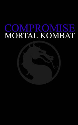 Compromise: Mortal Kombat