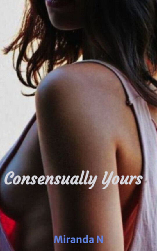 Consensually Yours