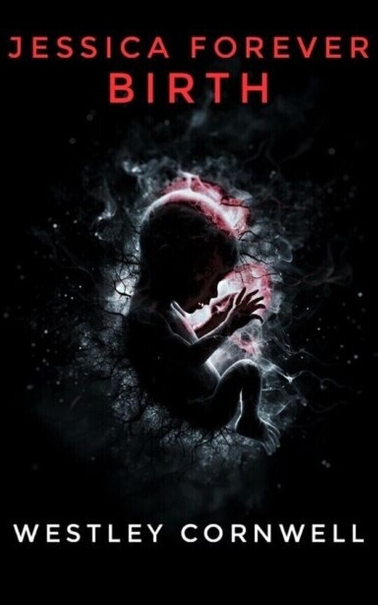 Jessica Forever : Birth