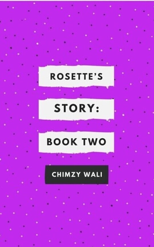 Rosette’s Story: Book Two