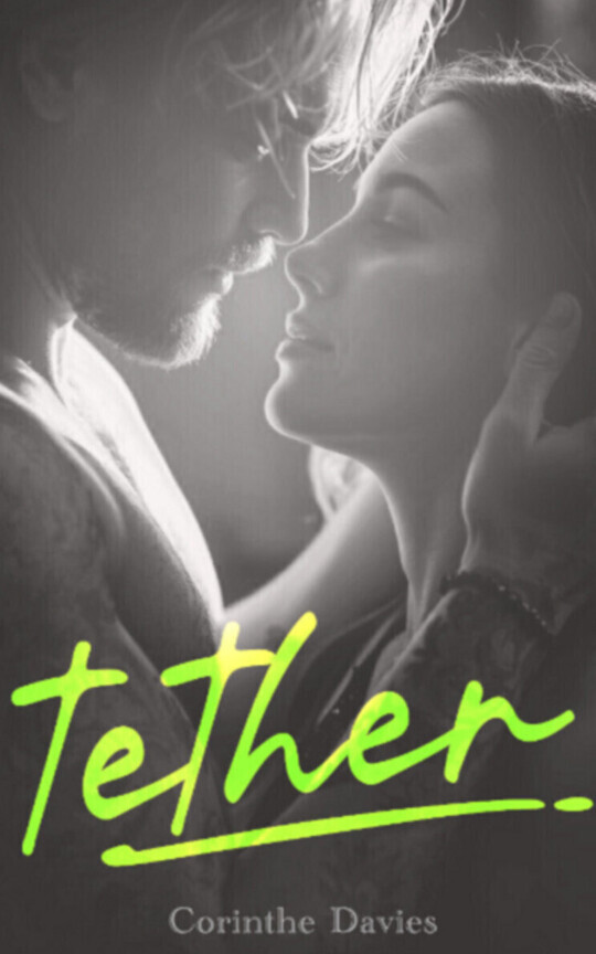 Tether (Moving to Galatea)
