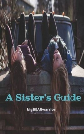A Sister's Guide