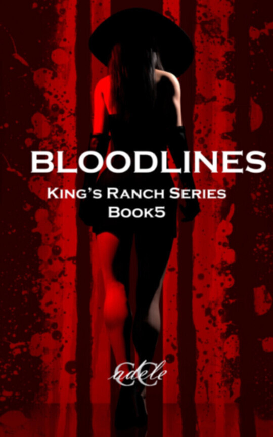King's Ranch Series Book 5: Bloodlines