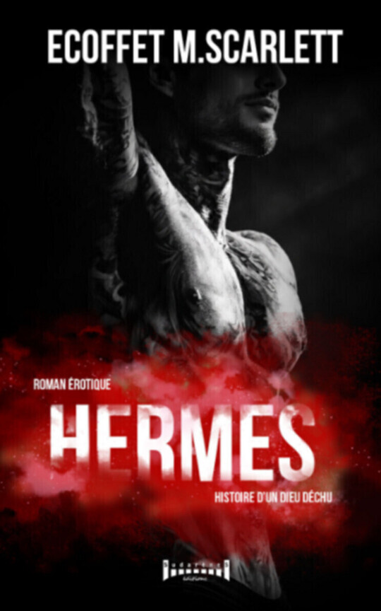 Hermès, histoire d'un dieu déchu [Publié chez Sudarènes éditions]