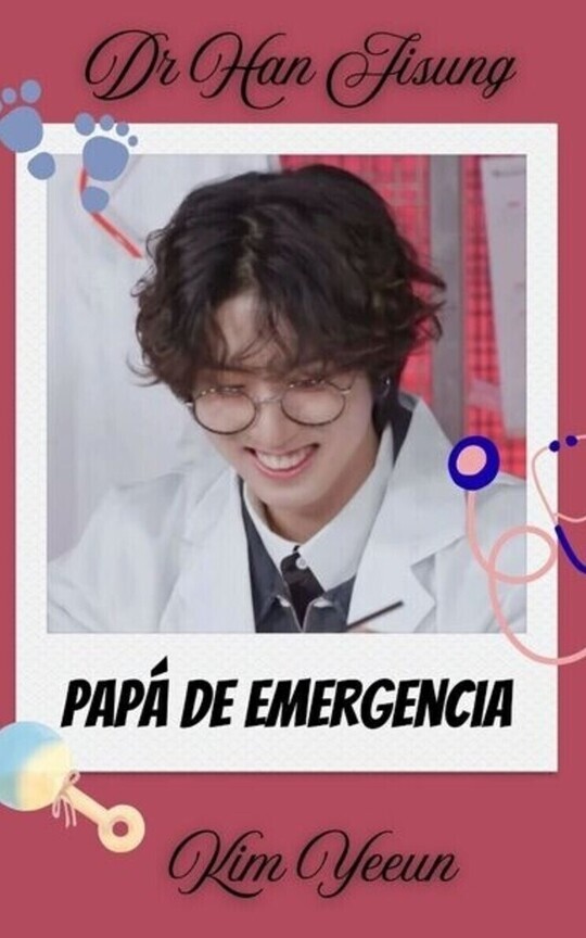 Papá de Emergencia ||Han Jisung||