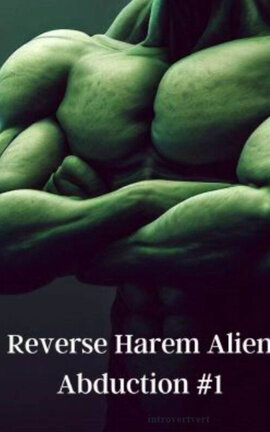 Reverse Harem Alien Abduction # 1