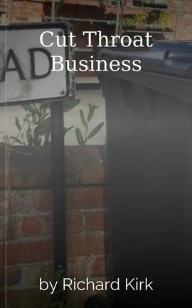 Cut Throat Business