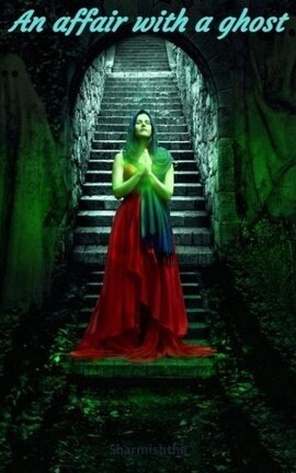 An affair with a ghost