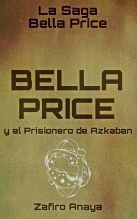 Bella Price y el Prisionero de Azkaban ©