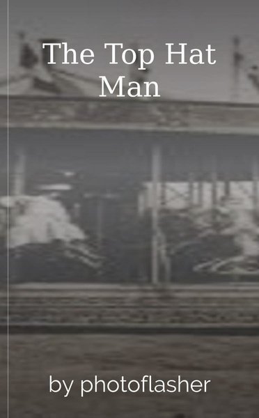 The Top Hat Man