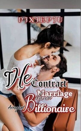 The contract Marriage with an arrogant Billionaire