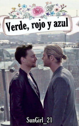 Verde, rojo y azul [Thorki]