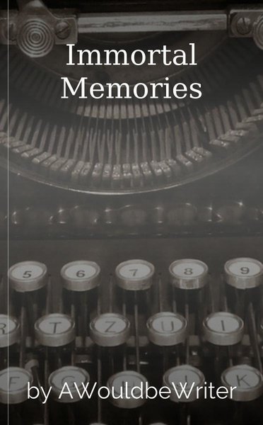 Immortal Memories