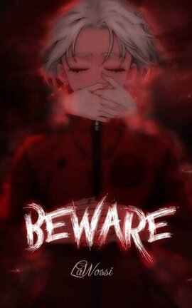 𝐁𝐄𝐖𝗔𝗥𝗘◞死