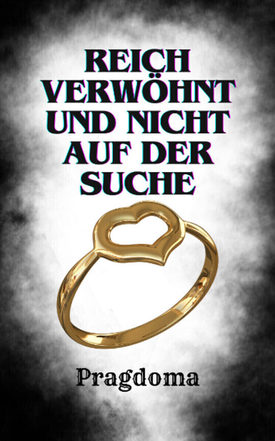 Reich verwöhnt und nicht auf der Suche / Harry Potter